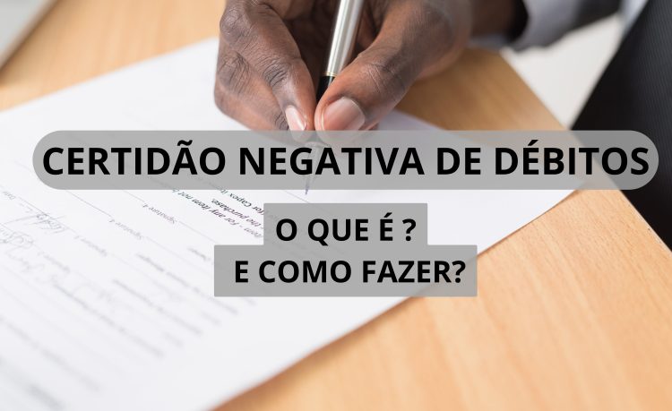 Certidão Negativa de Débitos