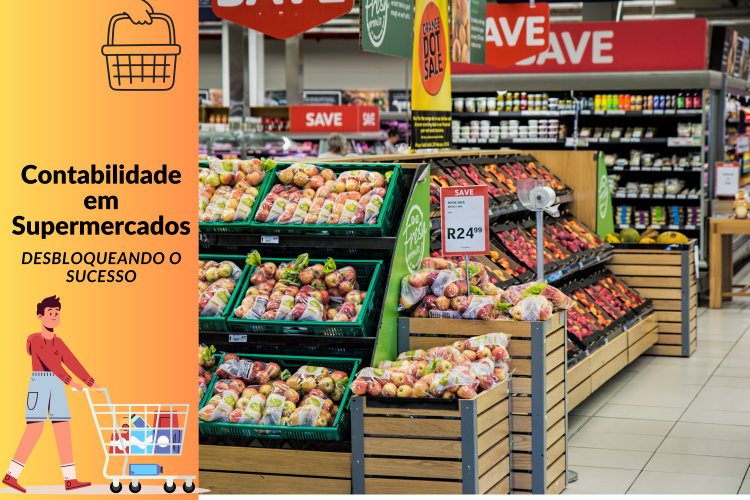 Desbloqueando o sucesso: o guia definitivo para contabilidade em supermercados