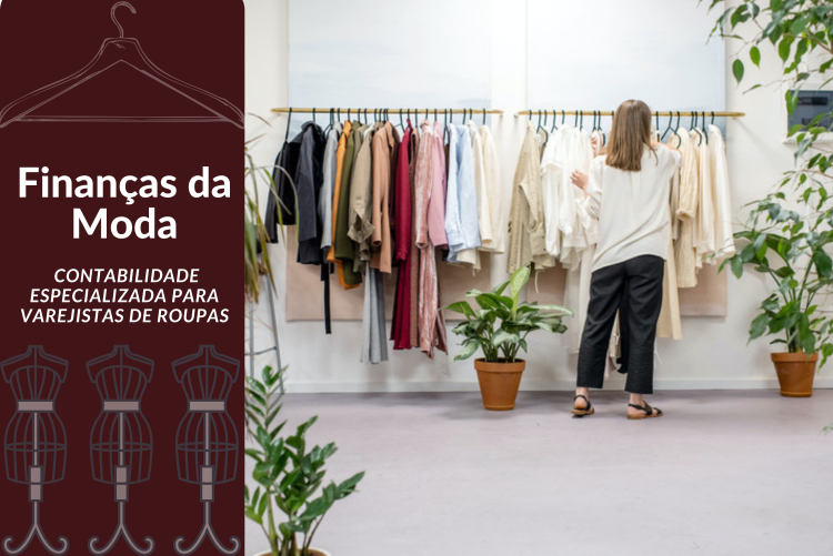 Finanças da Moda: Contabilidade Especializada para Varejistas de Roupas 👗💲