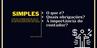 Desvendando os Segredos do Simples Nacional: Obrigações e a Importância do Contador