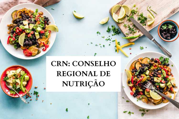 O Papel Fundamental do CRN: Conselho Regional de Nutrição